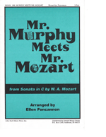 Mr. Murphy Meets Mr. Mozart