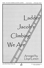 We Are Climbing Jacob's Ladder
