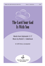 The Lord Your God Is With You