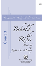 Behold The River