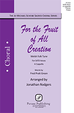For The Fruit Of All Creation
